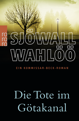 Buchcover von Die Tote im Götakanal: Ein Kommissar-Beck-Roman von Maj Sjöwall, Per Wahlöö