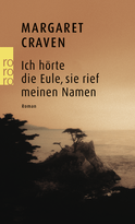 Buchcover von Ich hörte die Eule, sie rief meinen Namen von Margaret Craven