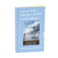 Zusatzmaterial PA 978 3 499 02039 1 innen 033 von Und es wird trotzdem wieder Sommer werden: Über Trauer und Hoffnung von Sebastian Becker