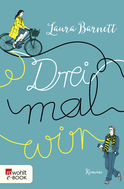 Buchcover von Drei mal wir von Laura Barnett