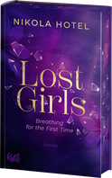 Buchcover von Lost Girls − Breathing for the First Time von Nikola Hotel