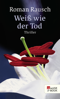 Buchcover von Weiß wie der Tod von Roman Rausch