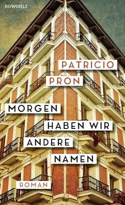 Buchcover von Morgen haben wir andere Namen von Patricio Pron