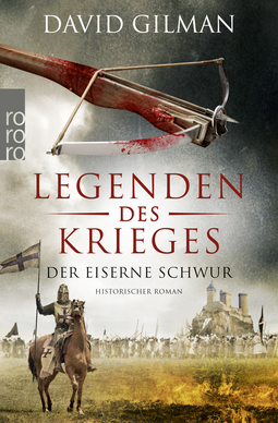 Buchcover von Legenden des Krieges: Der eiserne Schwur von David Gilman