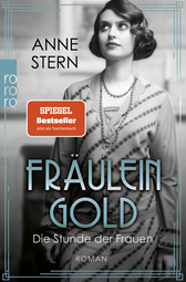 Buchcover von Fräulein Gold: Die Stunde der Frauen von Anne Stern