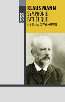 Buchcover von SYMPHONIE PATHÉTIQUE: Ein Tschaikowsky-Roman