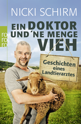 Buchcover von Ein Doktor und 'ne Menge Vieh: Geschichten eines Landtierarztes von Nicki Schirm