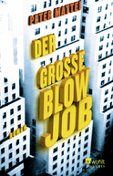 Buchcover von Der große Blowjob von Peter Mattei