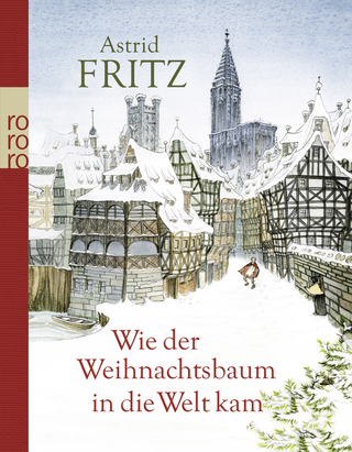 Buchcover von Wie der Weihnachtsbaum in die Welt kam