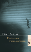 Buchcover von Ende eines Familienromans von Péter Nádas