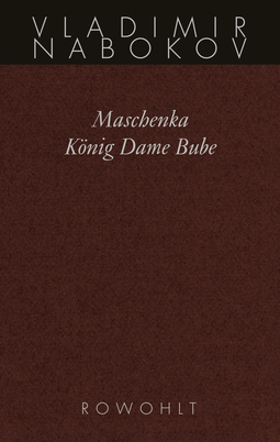 Buchcover von Maschenka / König Dame Bube: Frühe Romane von Vladimir Nabokov