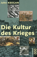 Buchcover von Die Kultur des Krieges von John Keegan