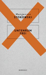 Buchcover von Untenrum frei von Margarete Stokowski