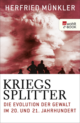 Buchcover von Kriegssplitter: Die Evolution der Gewalt im 20. und 21. Jahrhundert