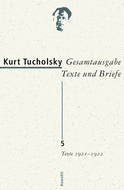 Buchcover von Gesamtausgabe Texte und Briefe 5: Texte 1921 - 1922 von Kurt Tucholsky