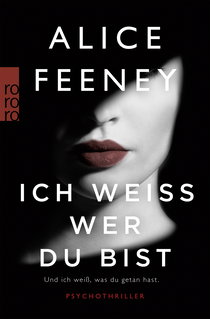 Buchcover von Ich weiß, wer du bist: Psychothriller von Alice Feeney