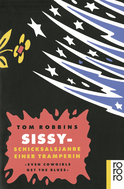 Buchcover von Sissy - Schicksalsjahre einer Tramperin: Even cowgirls get the blues von Tom Robbins