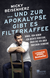Buchcover von ... und zur Apokalypse gibt es Filterkaffee: Dinge, von denen ich nichts verstehe, über die ich aber trotzdem schreibe von Micky Beisenherz