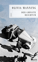 Buchcover von Der größte Reichtum von Olivia Manning