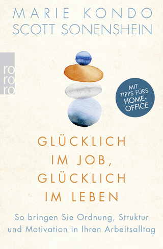 Buchcover von Glücklich im Job, glücklich im Leben: So bringen Sie Ordnung, Struktur und Motivation in Ihren Arbeitsalltag
