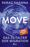 Buchcover von Move: Das Zeitalter der Migration von Parag Khanna