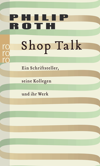 Buchcover von Shop Talk: Ein Schriftsteller, seine Kollegen und ihr Werk