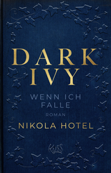 Buchcover von Dark Ivy – Wenn ich falle von Nikola Hotel