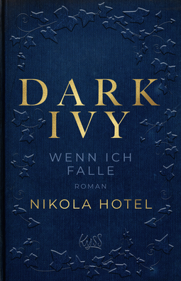 Buchcover von Dark Ivy – Wenn ich falle von Nikola Hotel