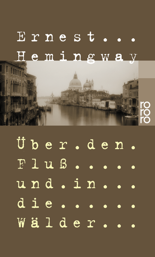 Buchcover von Über den Fluß und in die Wälder