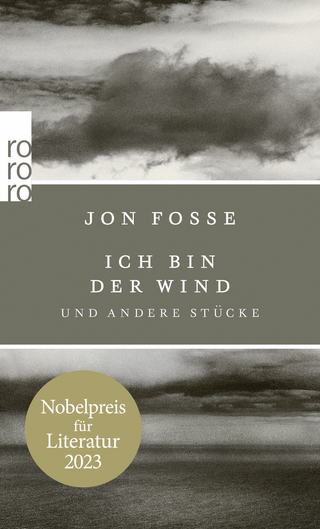 Buchcover von Ich bin der Wind: und andere Stücke
