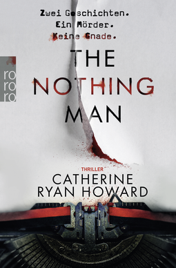Buchcover von The Nothing Man: Zwei Geschichten. Ein Mörder. Keine Gnade. von Catherine Ryan Howard
