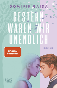 Buchcover von Gestern waren wir unendlich von Dominik Gaida