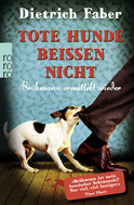 Buchcover von Tote Hunde beißen nicht: Bröhmann ermittelt wieder von Dietrich Faber
