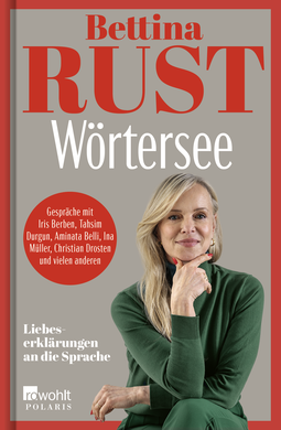 Buchcover von Wörtersee: Liebeserklärungen an die Sprache von Bettina Rust