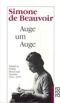 Buchcover von Auge um Auge: Artikel zu Politik, Moral und Literatur 1945 - 1955 von Simone de Beauvoir