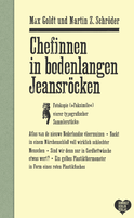 Buchcover von Chefinnen in bodenlangen Jeansröcken von Max Goldt, Martin Z. Schröder