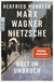 Buchcover von Marx, Wagner, Nietzsche: Welt im Umbruch von Herfried Münkler