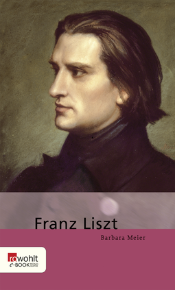 Buchcover von Franz Liszt von Barbara Meier