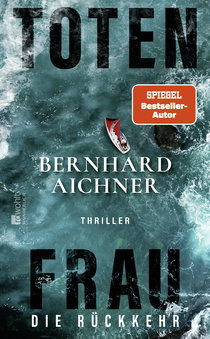 Buchcover von Totenfrau – Die Rückkehr von Bernhard Aichner