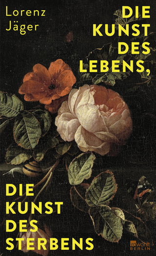 Buchcover von Die Kunst des Lebens, die Kunst des Sterbens