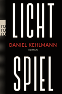 Buchcover von Lichtspiel von Daniel Kehlmann