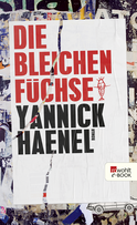 Buchcover von Die bleichen Füchse von Yannick Haenel