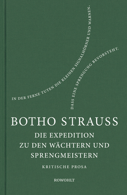 Buchcover von Die Expedition zu den Wächtern u. Sprengmeistern: Kritische Prosa von Botho Strauß
