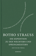 Buchcover von Die Expedition zu den Wächtern u. Sprengmeistern: Kritische Prosa von Botho Strauß