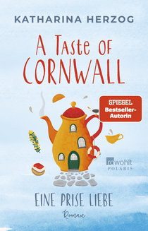 Buchcover von A Taste of Cornwall: Eine Prise Liebe von Katharina Herzog