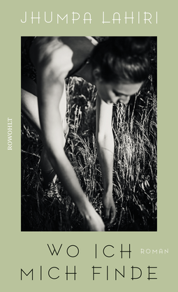 Buchcover von Wo ich mich finde von Jhumpa Lahiri