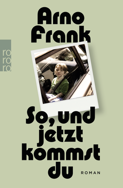 Buchcover von So, und jetzt kommst du von Arno Frank