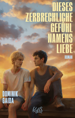 Buchcover von Dieses zerbrechliche Gefühl namens Liebe