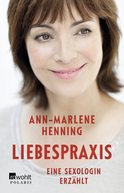 Buchcover von Liebespraxis: Eine Sexologin erzählt von Ann-Marlene Henning