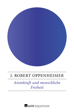 Buchcover von Atomkraft und menschliche Freiheit von J. Robert Oppenheimer